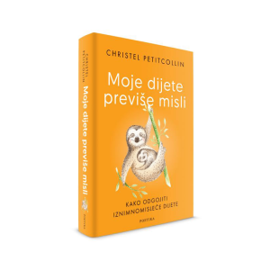 Moje dijete previše misli