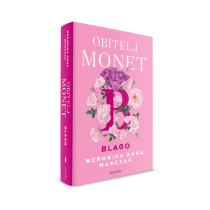 W. A. Marczak - Obitelj Monet: Blago