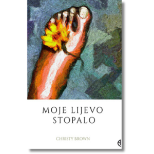 Christy Brown - Moje lijevo stopalo