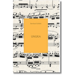 Bernhard Schlink - Unuka