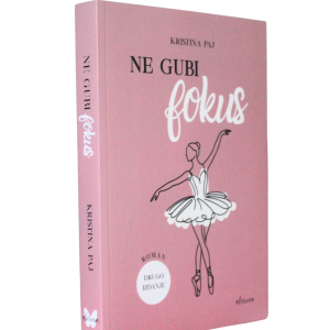 Ne gubi fokus - NOVO izdanje