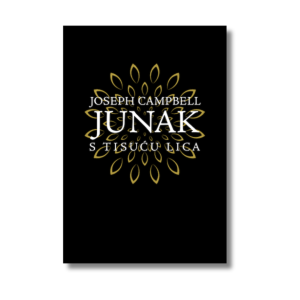 Joseph Campbell - Junak s tisuću lica