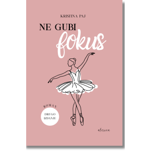 Ne gubi fokus - NOVO izdanje