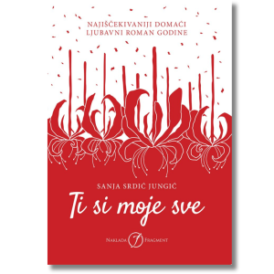 Ti si moje sve