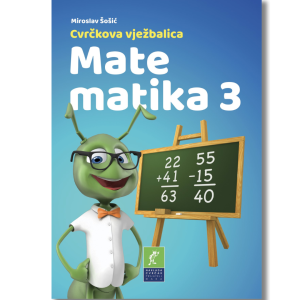 Matematika 3 - Cvrčkova vježbenica za školu