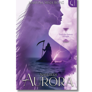 Aurora - Naslijeđe, 3.dio